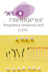 Neuro Intelligence   Frequency Resource And Card Public   Stop Burnout